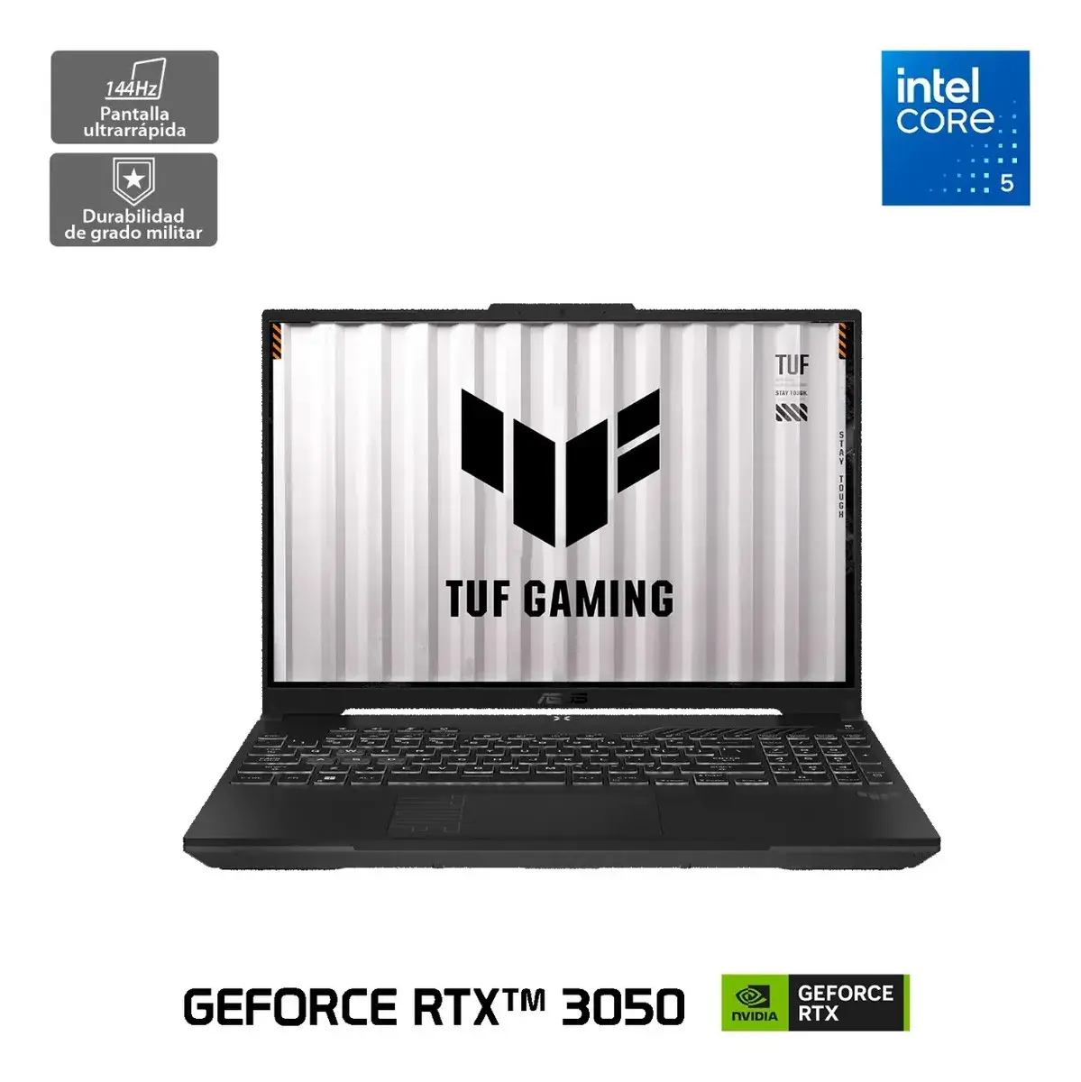 Notebook Asus TUF Gaming negro de frente, con la pantalla mostrando el logo TUF y la palabra TUF GAMING sobre un fondo gris claro de metal acanalado; alrededor, sellos de pantalla de 144 Hz, durabilidad de grado militar, Intel Core 5 y GeForce RTX 3050, sobre fondo blanco